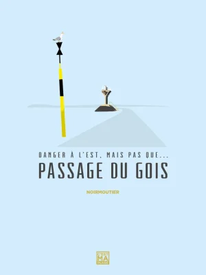 Affiche loire atlantique noirmoutier passage du goix noirmoutier