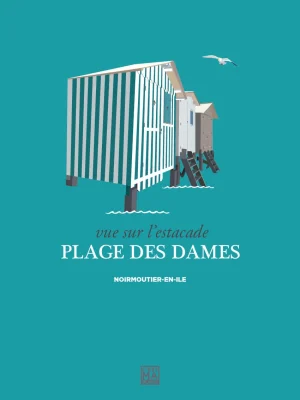 Affiche loire atlantique noirmoutier plage des dames noirmoutier
