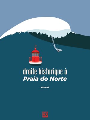 Affiche Nazare | Praia do norte