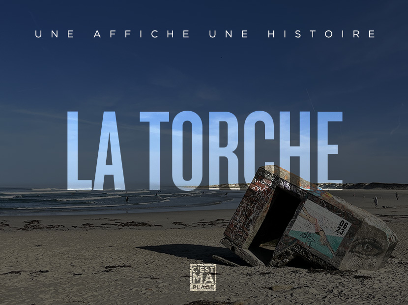 Une affiche une histoire : La pointe de la torche